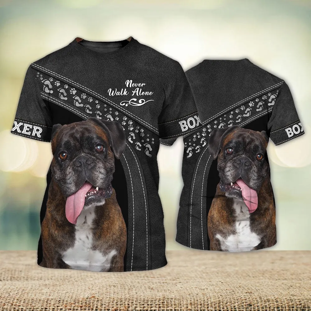 3D Dog T Shirts, Boxer Cute Black Never Walk Alone All Over Print T-Shirt, Gift For Pet Loves