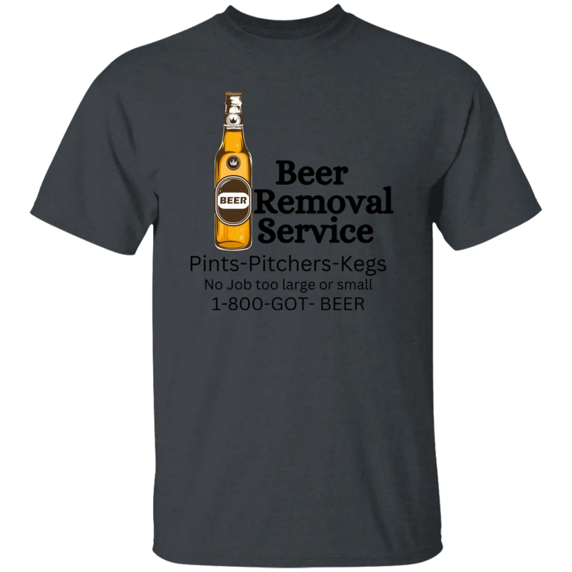 Beer Removal Service T-Shirt