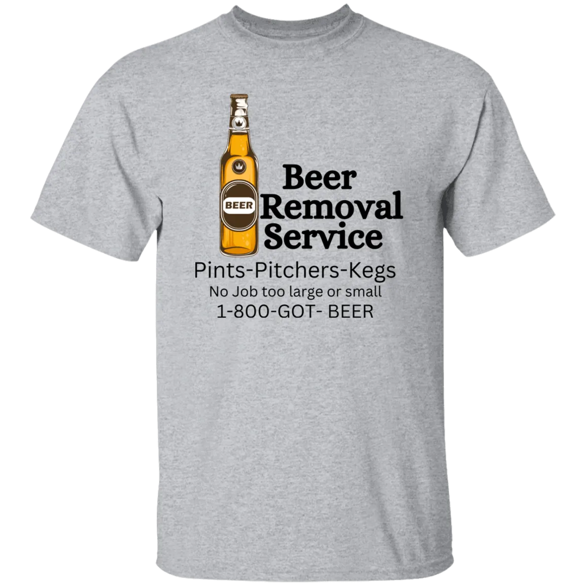 Beer Removal Service T-Shirt