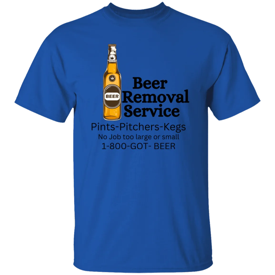 Beer Removal Service T-Shirt